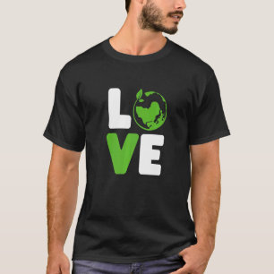 Camiseta Amor Verde Amar La Tierra Mundo Amor  Hombre Mujer