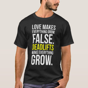 Camiseta Amor Vs. Levantamientos Muertos Hacen Que Todo Cre