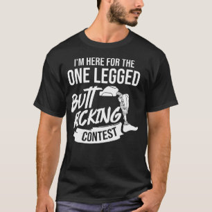 Camiseta Amputación de la pierna de regalo protésico de l
