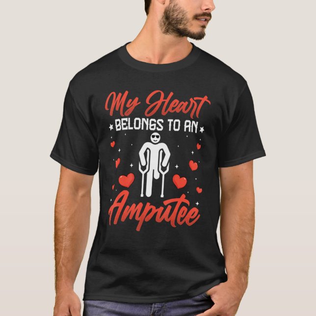 Camiseta Amputación - Mi corazón pertenece a una prótesis d (Anverso)