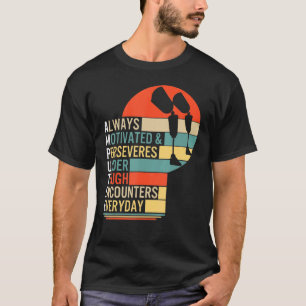 Camiseta Amputación Siempre Motivada Y Persevera Prosma De