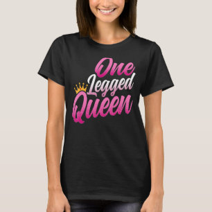 Camiseta Amputada - Divertida amputación de mujeres reina d