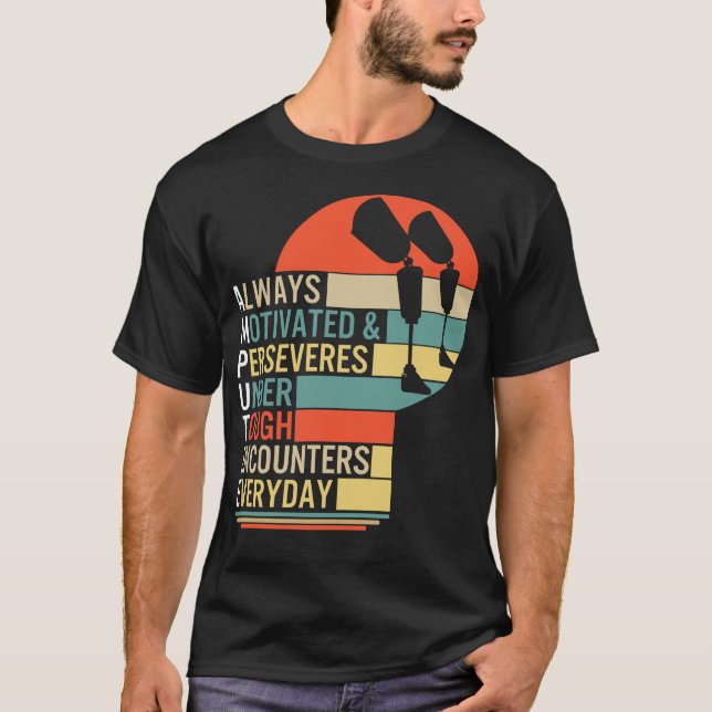 Camiseta Amputar Siempre Motivado Y Perseverar Camisa, (Anverso)