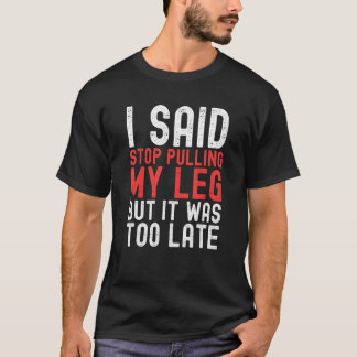 Camiseta Amputation Surgery Recovery Humor Handicap Leg Arm