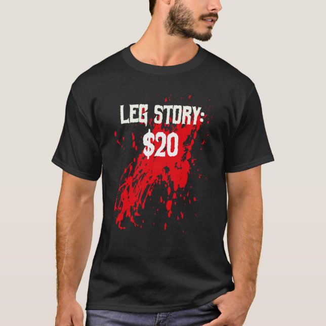 Camiseta Amputee Leg Story Amputation Surgery Humor Joke (Anverso)