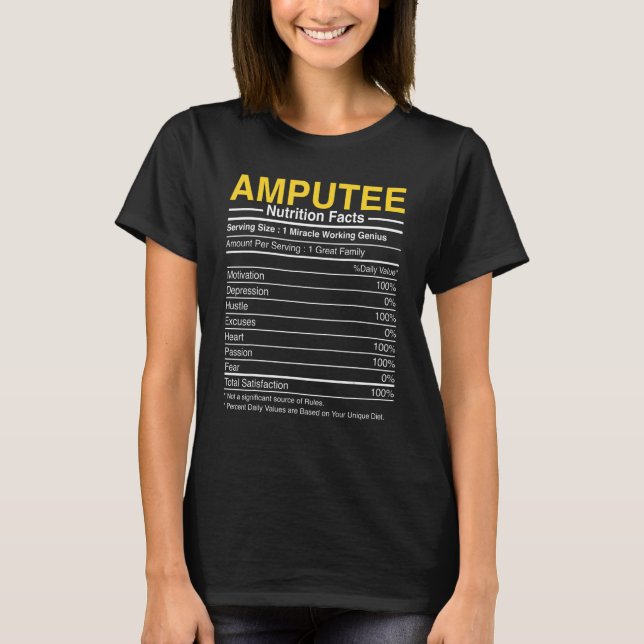 Camiseta Amputee Nutrition Facts - Funny Amputation Prosthe (Anverso)