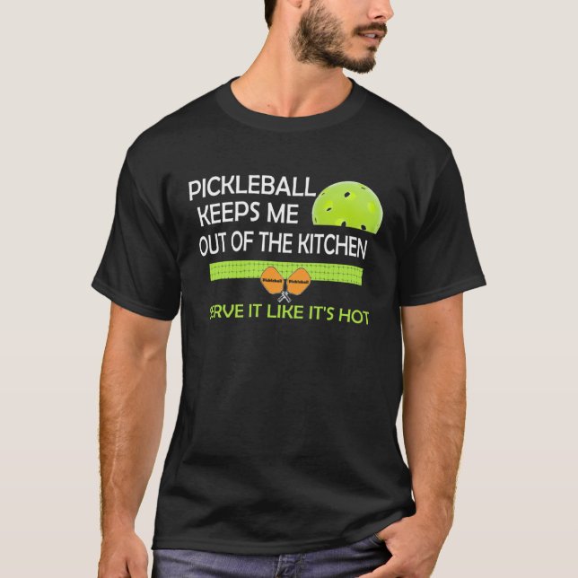 Camiseta amusing Pickleball keeps me out of the kitchen (Anverso)