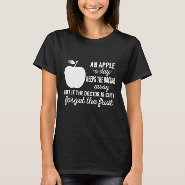Camiseta An Apple A Day Keeps The Doctor Away (Anverso)