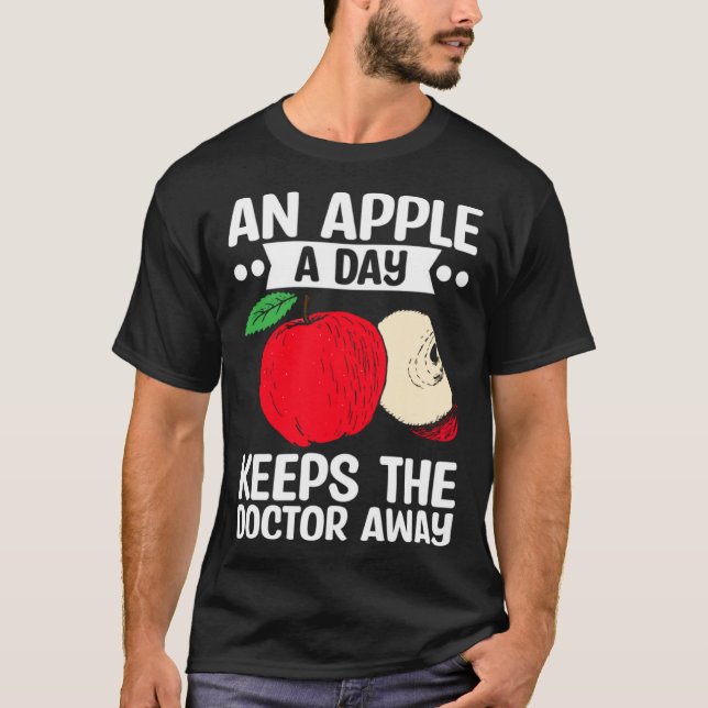 Camiseta An Apple A Day Keeps The Doctor Away Fruit Picker (Anverso)