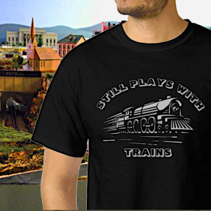Camiseta Añadir el TEXTO - Sigue Jugando Con Los Trenes De 