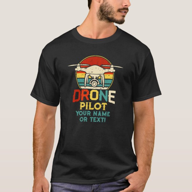 Camiseta Añadir nombre, cambiar texto, piloto de drones (Anverso)