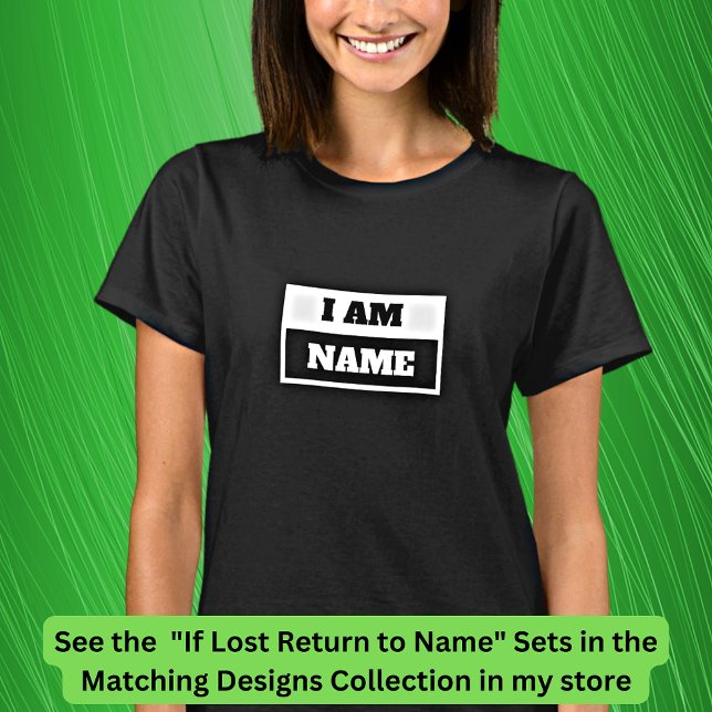 Camiseta Añadir nombre - Si pierde el retorno a, estoy - ju (Subido por el creador)