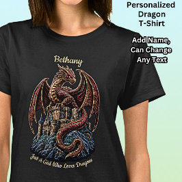 Camiseta Añadir nombre, Solo una chica que ama dragones Dra