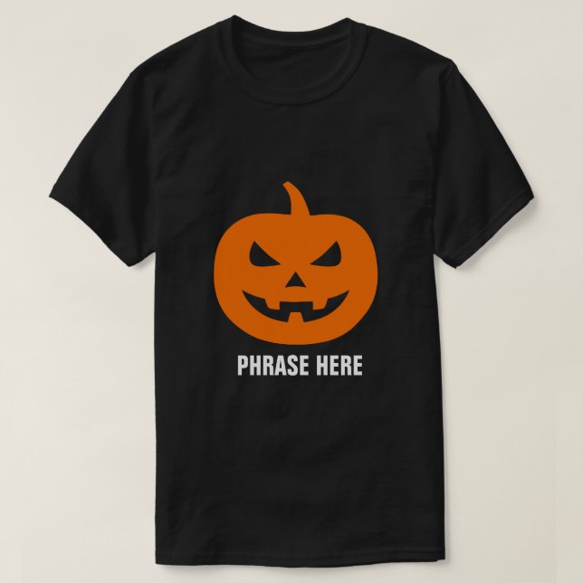 CAMISETA AÑADIR PERSONALIZABLE DE FRASE JACK O LANTERN PUMP (Diseño del anverso)