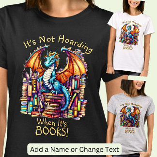 Camiseta Añadir texto de nombre, Dragon no Hoarding cuando
