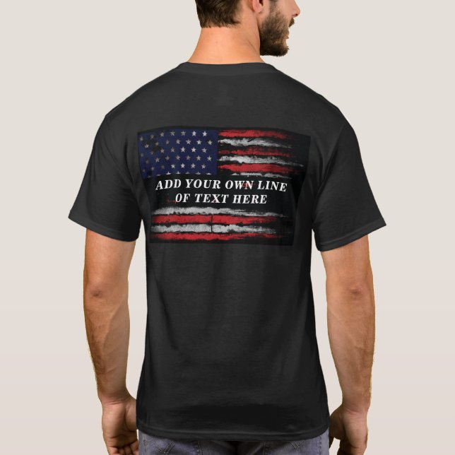 Camiseta Añadir tu propio texto a la bandera norteamericana (Reverso)