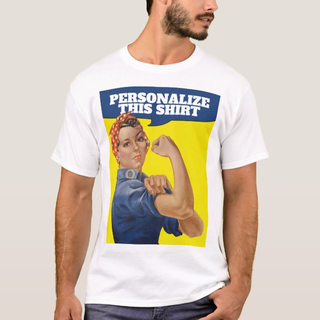 Camiseta Añadir tu propio texto Rosie the Riveter Personali (Anverso)