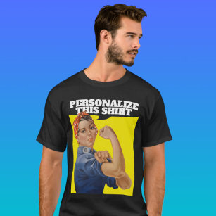 Camiseta Añadir tu propio texto Rosie the Riveter Personali