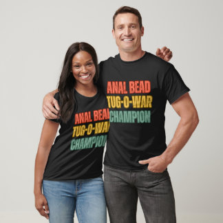 Camiseta Anal Bead Tug-O-War Champion Funny Humor Retro