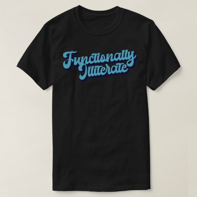 Camiseta Analfabeto funcional 1 (Diseño del anverso)