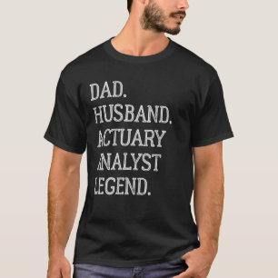 Camiseta Analista actuario de la leyenda de papá Husband