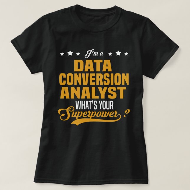 Camiseta Analista de conversión de datos (Diseño del anverso)