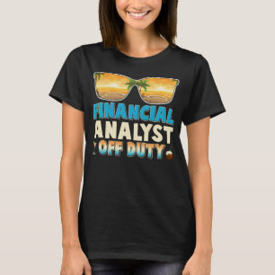 Camiseta analista financiero Fuera de servicio Vacaciones