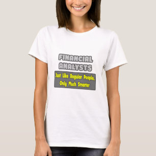 Camiseta Analistas financieros... Más inteligente