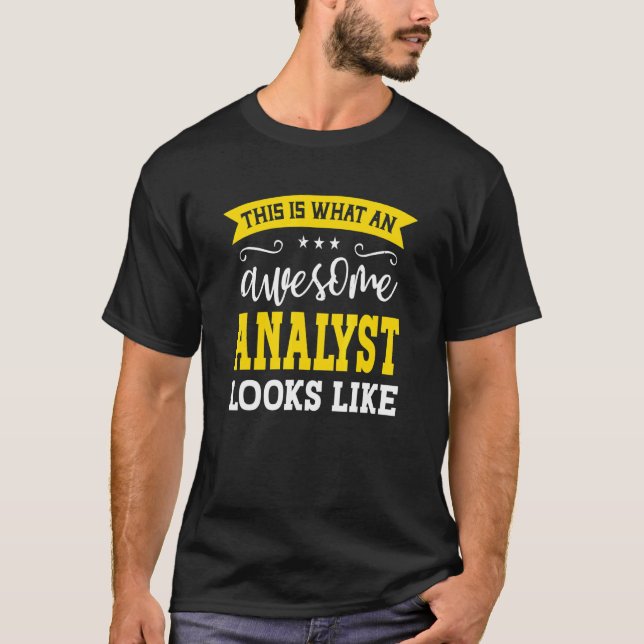 Camiseta Analyst Job Title Employee Funny Worker Profession (Anverso)
