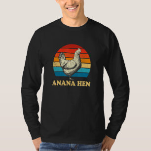Camiseta Anana Hen Chicken Mom Chicken Whisperer