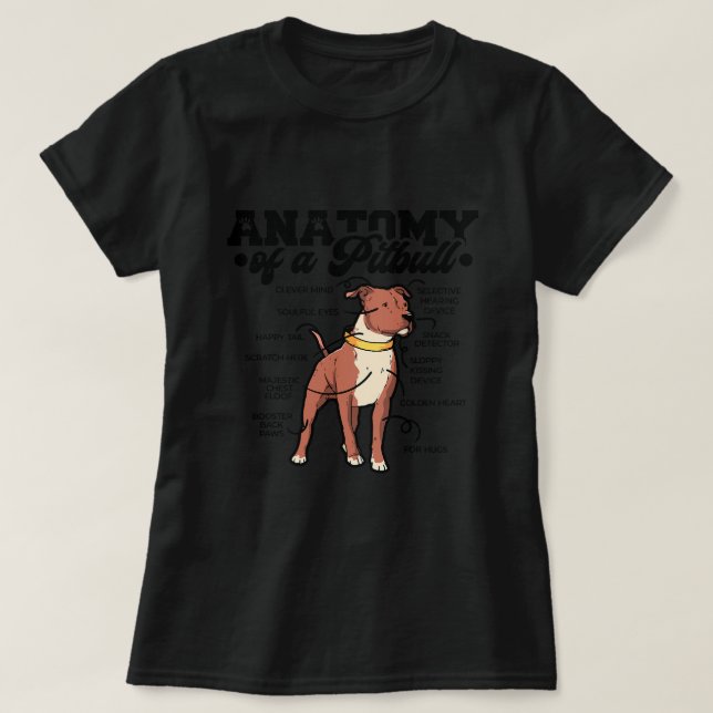 Camiseta Anatomía de un amante del perro Pitbull Pittie (Diseño del anverso)