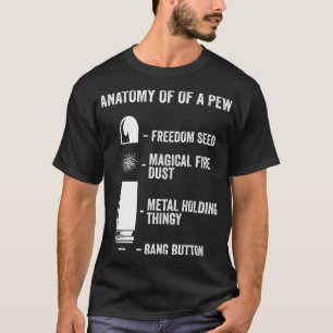 Camiseta Anatomía De Un Pew Gracioso Arma A Prueba De Balón