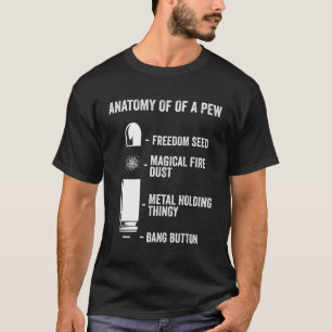 Camiseta Anatomía De Un Pew Gracioso Arma A Prueba De Balón
