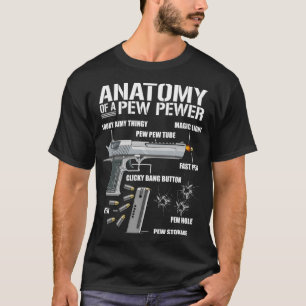 Camiseta Anatomía De Un Pew Pewer - Graciosa 2A Ammo Gun Pa