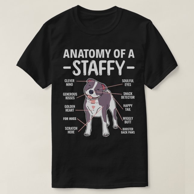 Camiseta Anatomía De Un Staffy Staffordshire Bull Terrier T (Diseño del anverso)