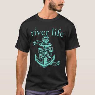 Camiseta Anchor de vida de barco de río Cute campamento de