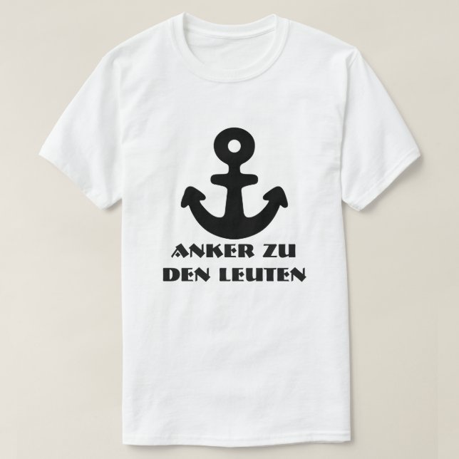 Camiseta Anchor y texto alemán Anker zu den Leuten (Diseño del anverso)