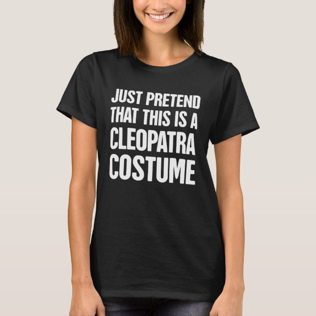 Camiseta Ancient Egypt & Ancient Greece  Cleopatra Costume (Anverso)