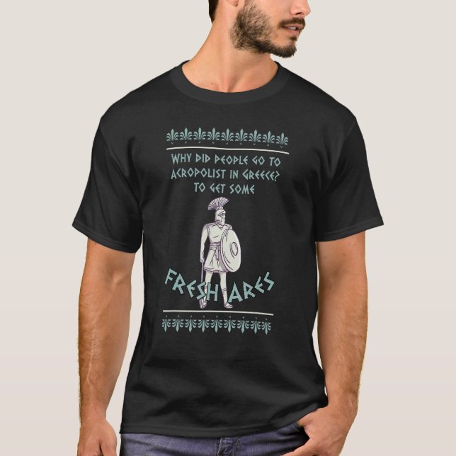 Camiseta Ancient Greek Mythology and Greed God Ares History (Anverso)