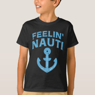 Camiseta Ancla divertida Feelin Nauti Barco Chiste de naveg