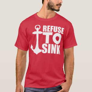Camiseta Ancla Motivacional Rechazar Hundirse w