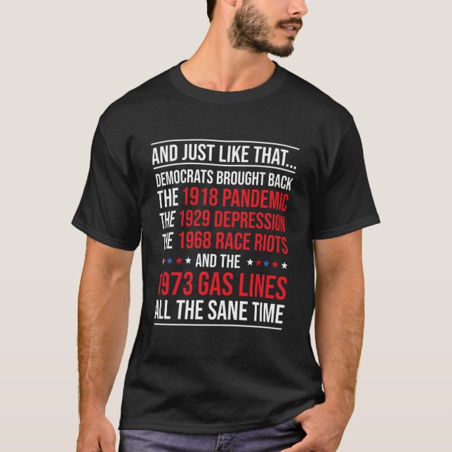 Camiseta And Just Like T Democrats Brought Back All Disaste (Anverso)