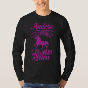 Camiseta Andergehe Zum Therapeuten Ich Einfach Reiten