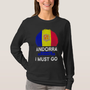 Camiseta Andorra Está Llamando Debo Ir A La Bandera De Ando