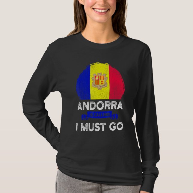 Camiseta Andorra Está Llamando Debo Ir A La Bandera De Ando (Anverso)