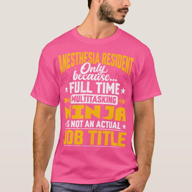 Camiseta Anestesia Resident Job Title - Divertida Anestesia (Anverso)