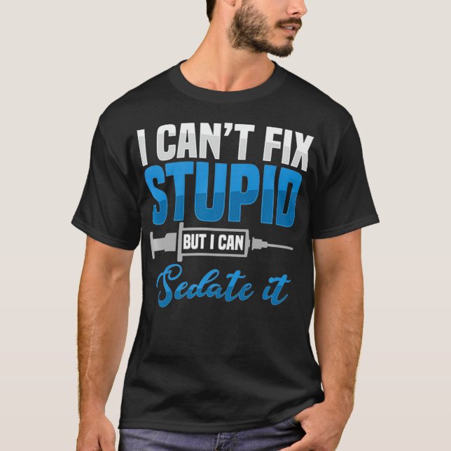 Camiseta Anestesiólogo Estúpido del Sedado Cirujano Anestes (Anverso)