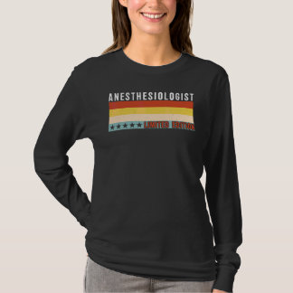 Camiseta Anestesiólogo Título de Trabajo Profesión Trabajad