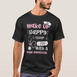Camiseta Anestesista Despertar Feliz Dormir Con Un Anestesi