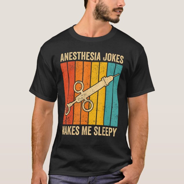 Camiseta Anesthesiologist Anesthesiology Anesthesia Joke Ma (Anverso)
